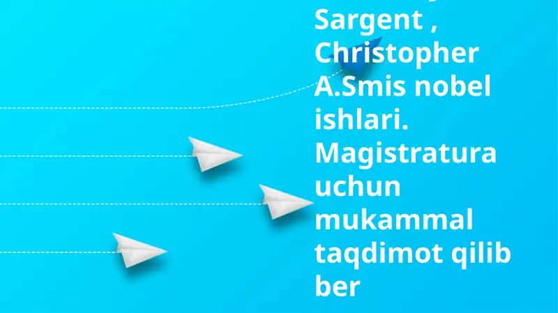Thomas J. Sargent, Christopher A. Sims nobelishlari 1