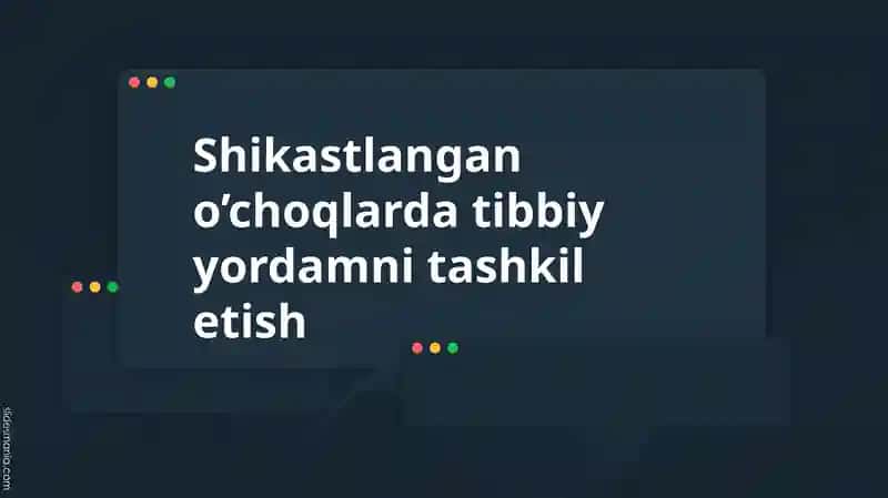 Shikastlangan o’choqlarda tibbiy yordamni tashkil etish