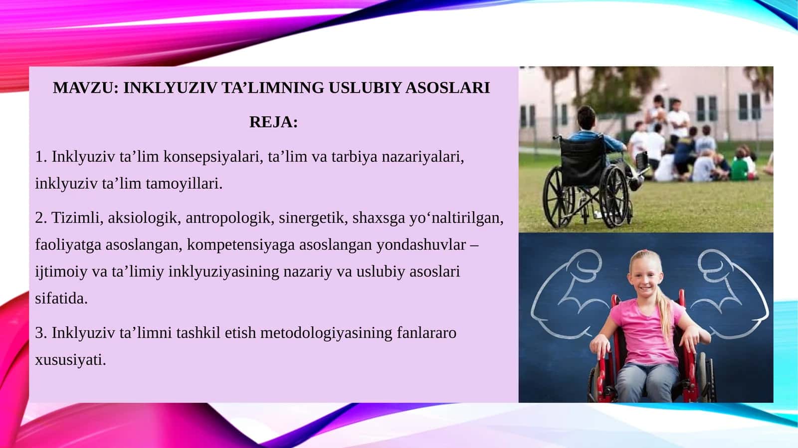 INKLYUZIV TA’LIMNING USLUBIY ASOSLARI 1