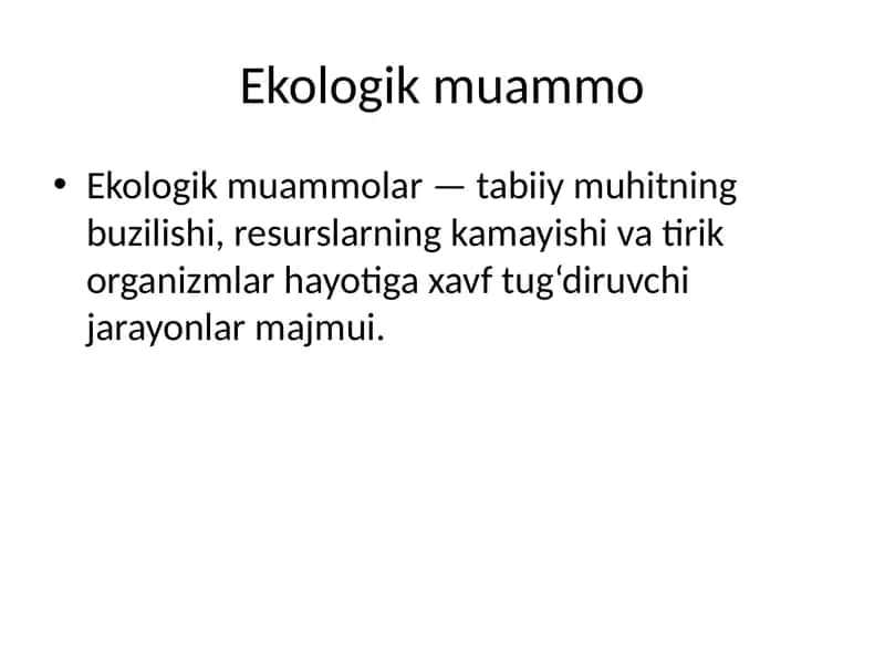 Ekologik muammo 1