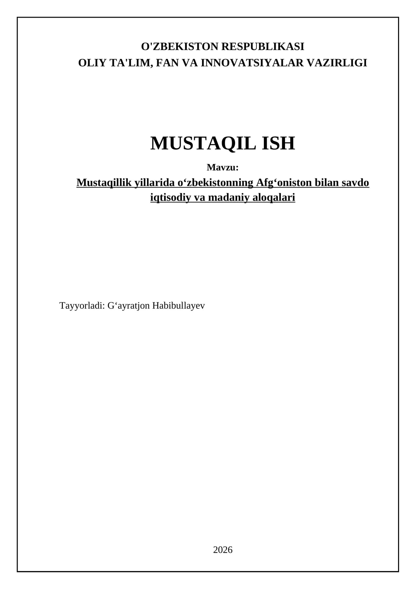Mustaqillik yillarida oʻzbekistonning Afgʻoniston bilan savdo iqtisodiy va madaniy aloqalari 1