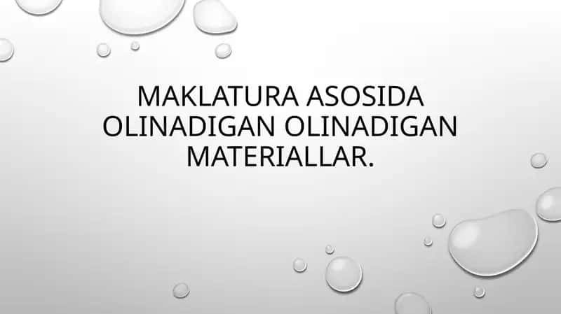 Maklatura asosida olinadigan olinadigan materiallar. 1