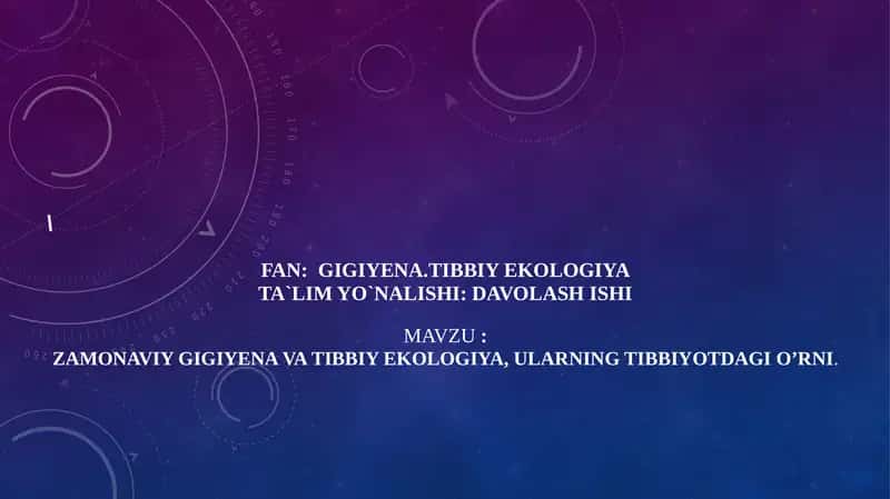 Zamonaviy gigiyena va tibbiy ekologiya 1