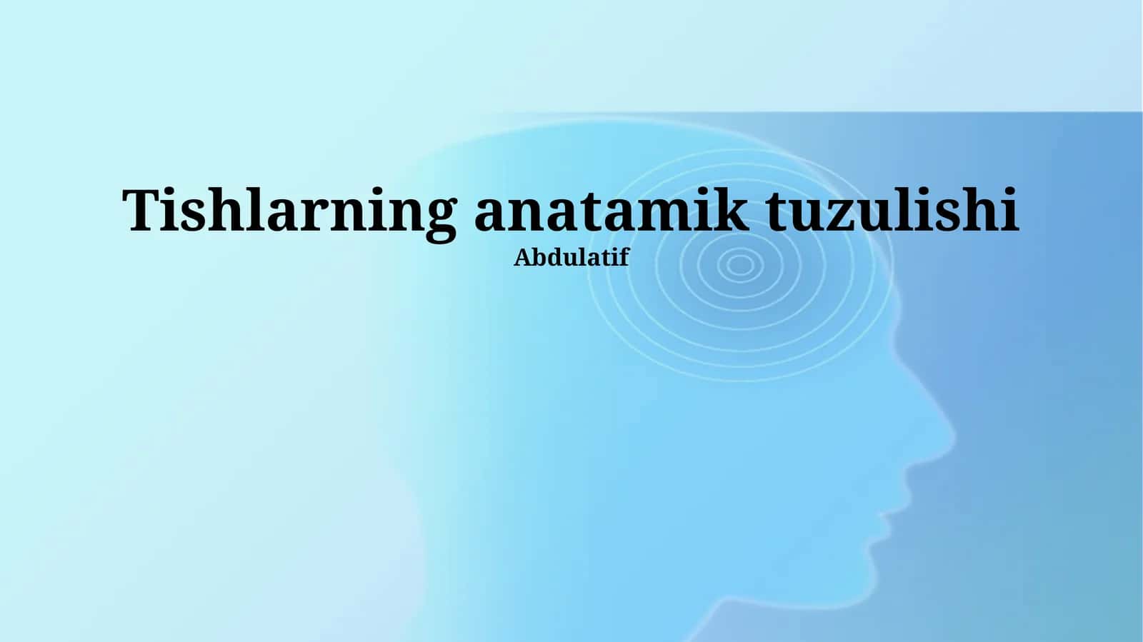 Tishlarning anatamik tuzulishi 1