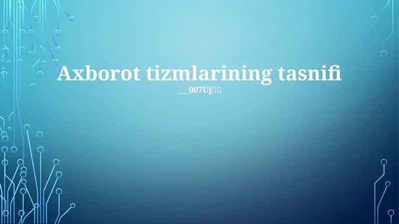 Axborot tizmlarining tasnifi 1
