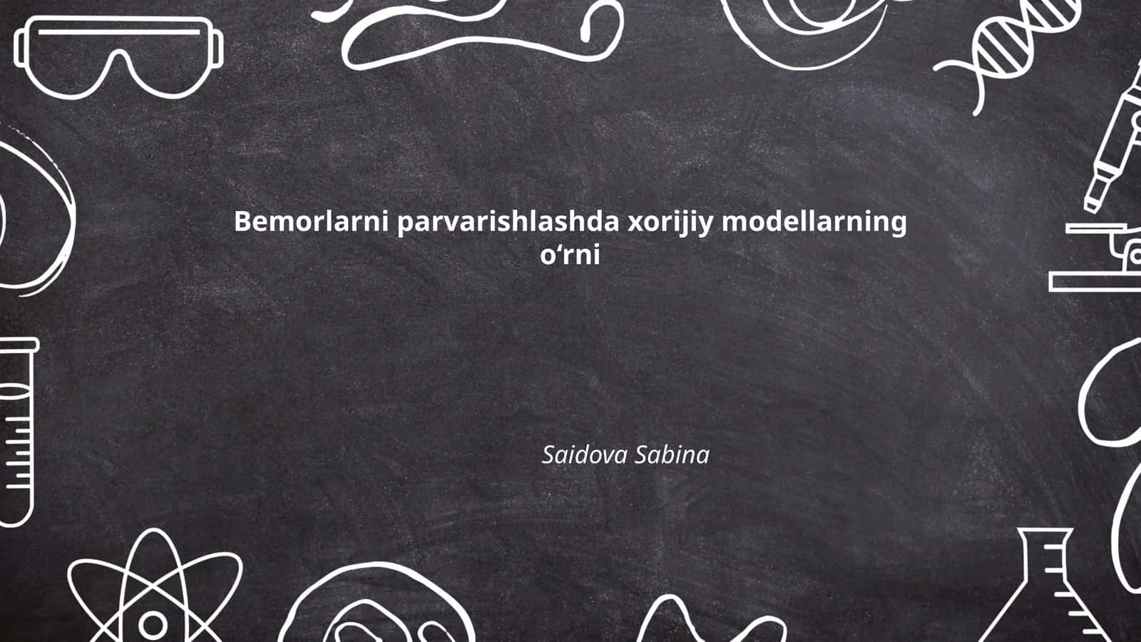 Xorijiy bemorparvarlik modellari 1