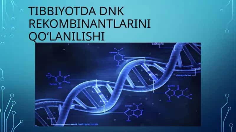 Tibbiyotda DNKrekombinantlariniqo‘lanilishi 1