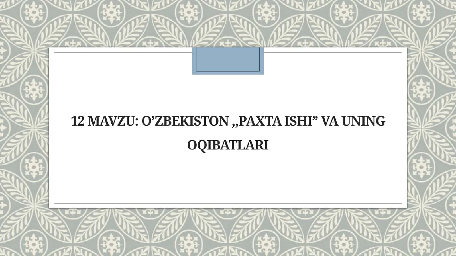 O‘zbekiston Paxtaishi va uning o‘ibatlari 1
