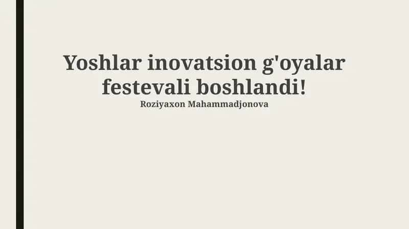 Yoshlar inovatsion g'oyalar festevali 1