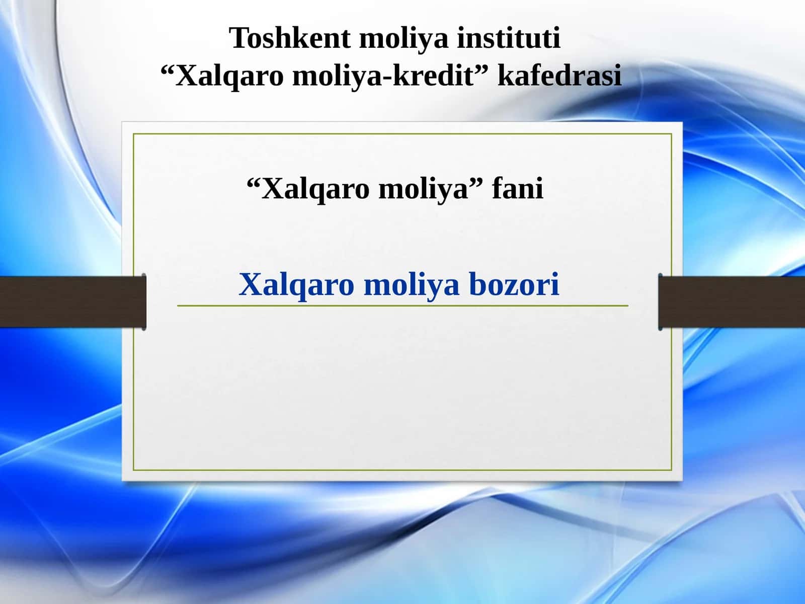 Xalqaromoliya bozori 1