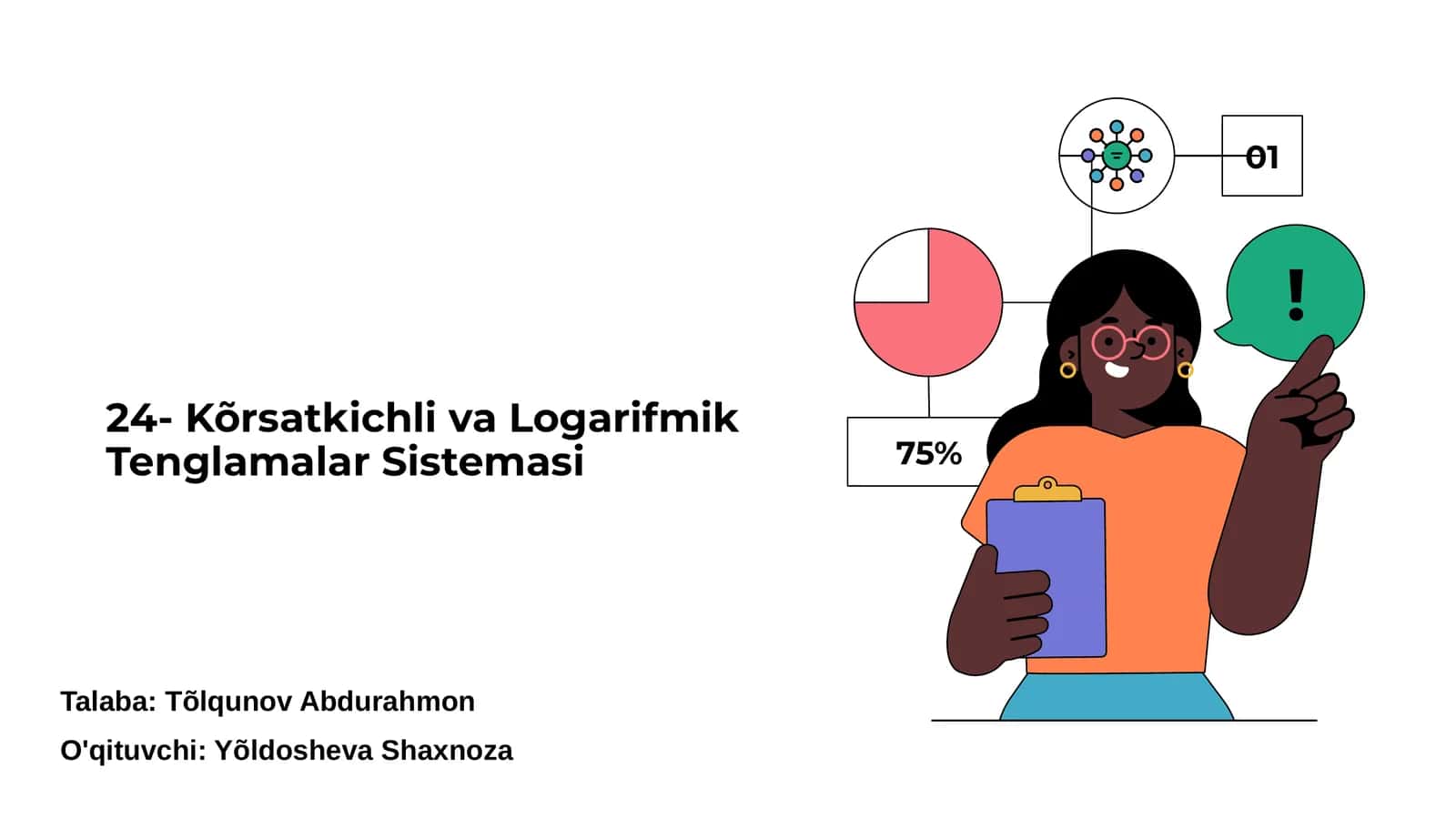 24-Kõrsatkichli va Logarifmik Tenglamalar Sistemasi 1