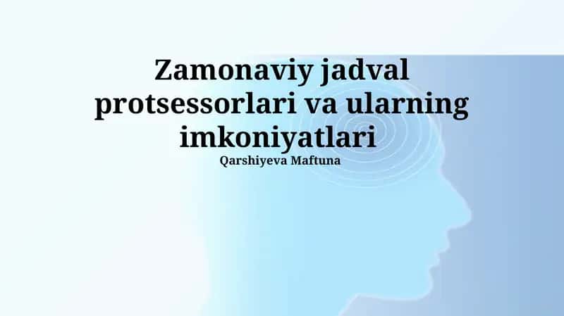 Zamonaviy Elektron Jadvallar Protsessorlari 1