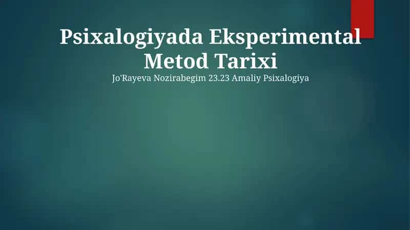 Psixalogiyada Eksperimental Metod Tarixi 1
