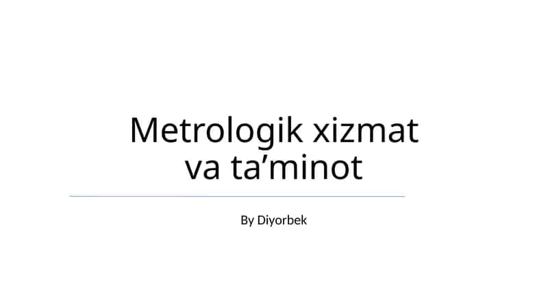 Metrologik xizmat va taʼminot 1