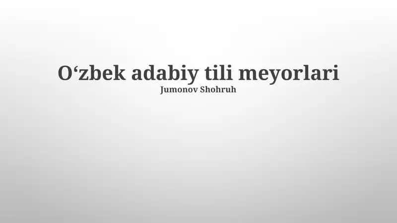 Oʻzbek adabiy tili meyorlari 1