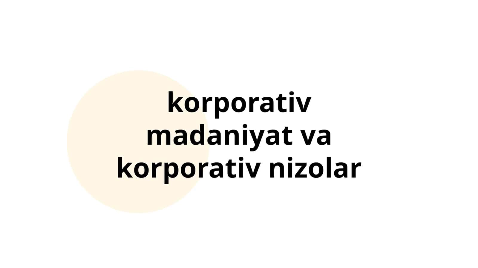 Korporativ madaniyat va korporativ nizolar 1