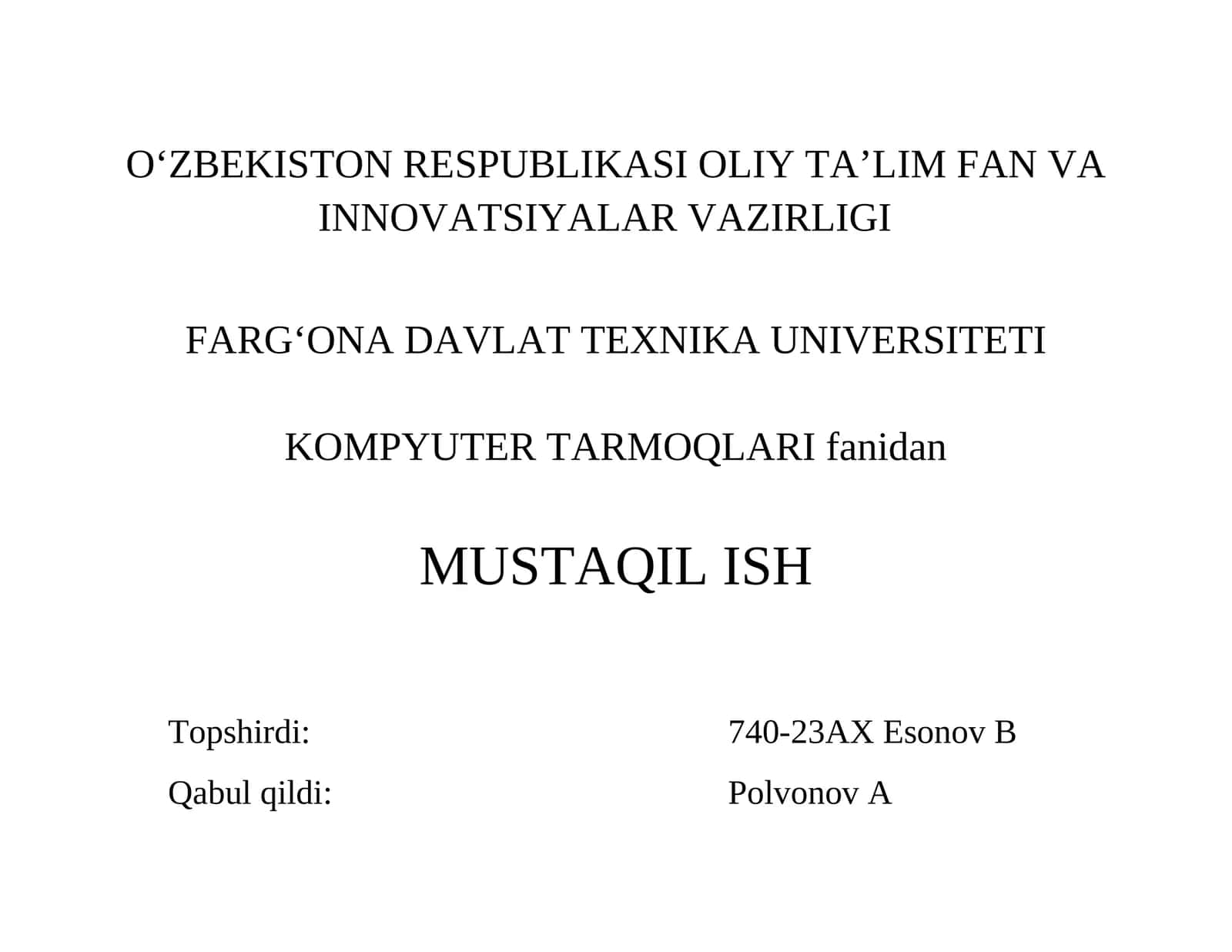 KOMPYUTER TARMOQLARI fanidan MUSTAQIL ISH 1