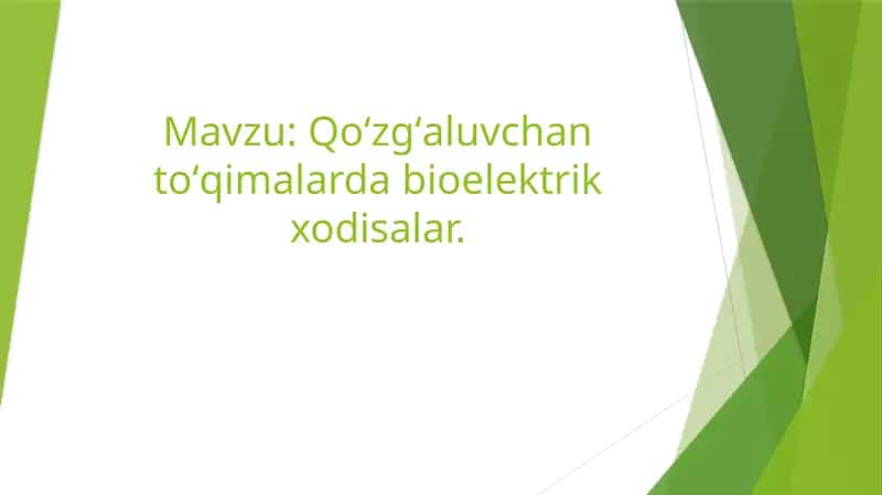 Qoʻzgʻaluvchan toʻqimalarda bioelektrik xodisalar 1