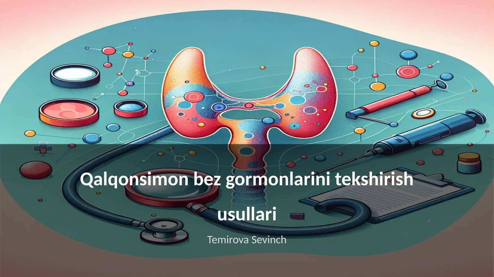 Qalqonsimon bez gormonlarini tekshirish usullari 1