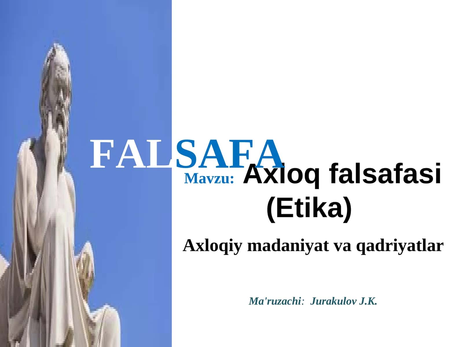 Axloq falsafasi (Etika) 1