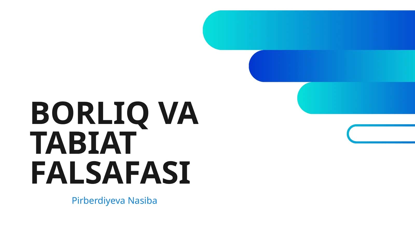 BORLIQ VA TABIAT FALSAFASI 1