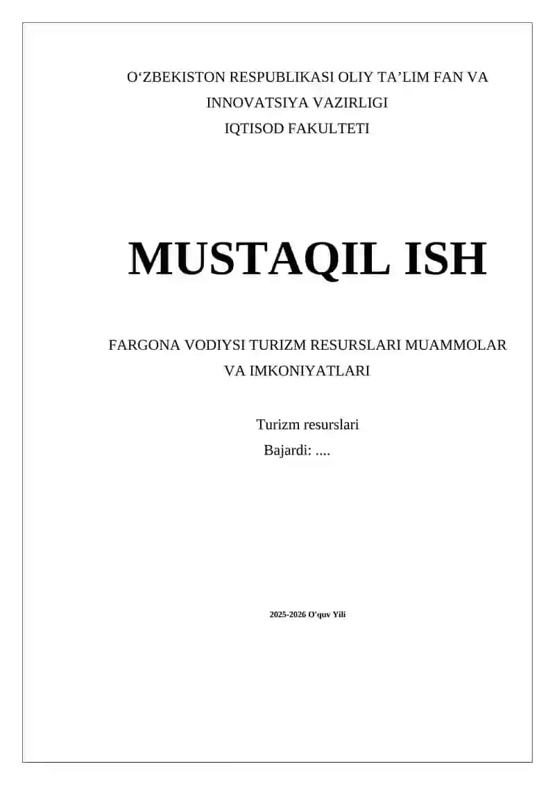FARGONA VODIYSI TURIZM RESURSLARI MUAMMOLAR VA IMKONIYATLARI