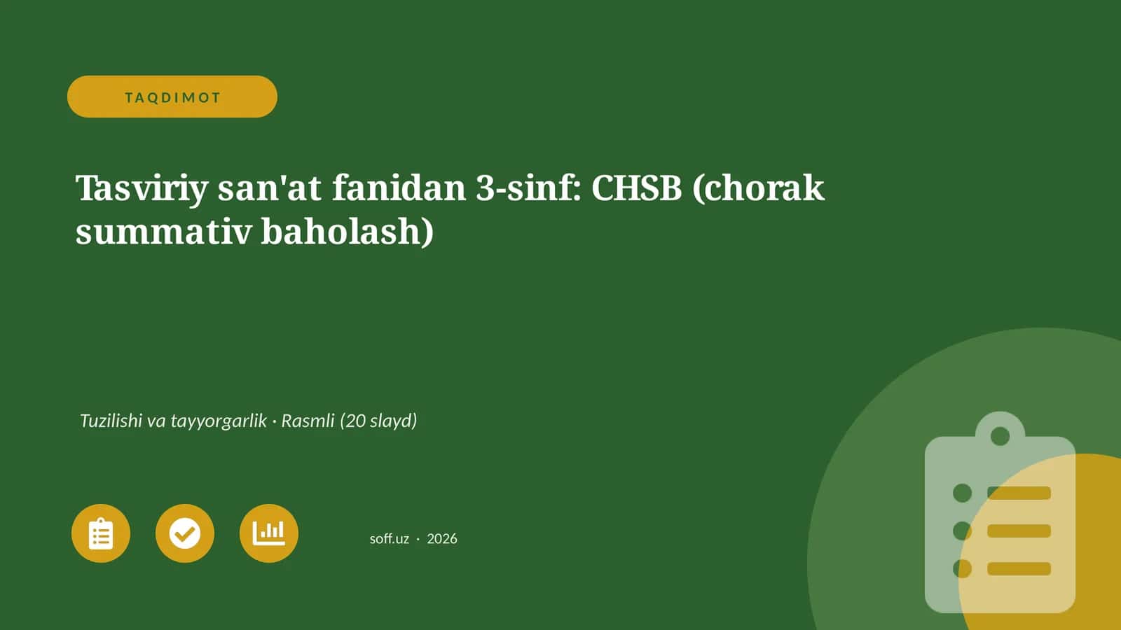 Tasviriy san'at fanidan 3-sinf: CHSB (chorak summativ baholash) 1