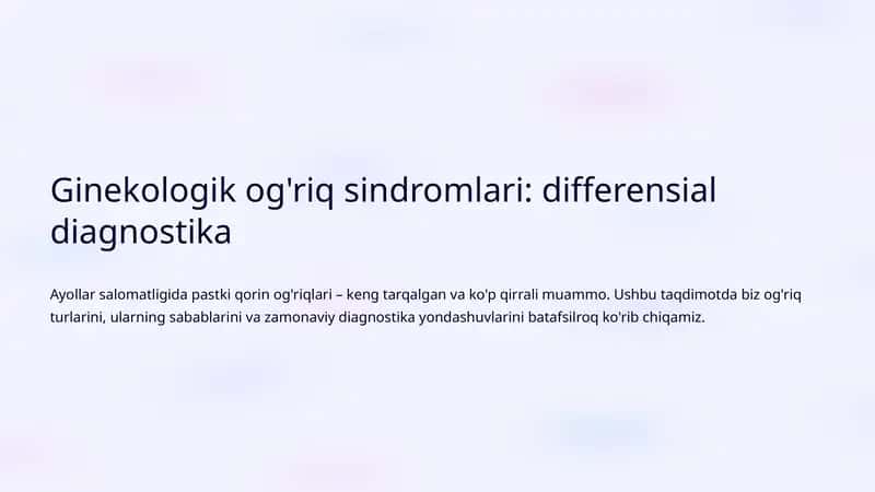 Ginekologik og'riq sindromlari: differensial diagnostika 1