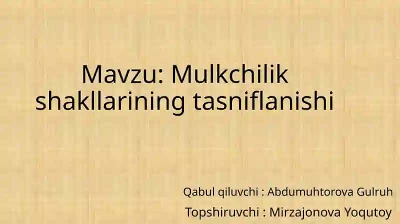 Mulkchilik shakllarining tasniflanishi