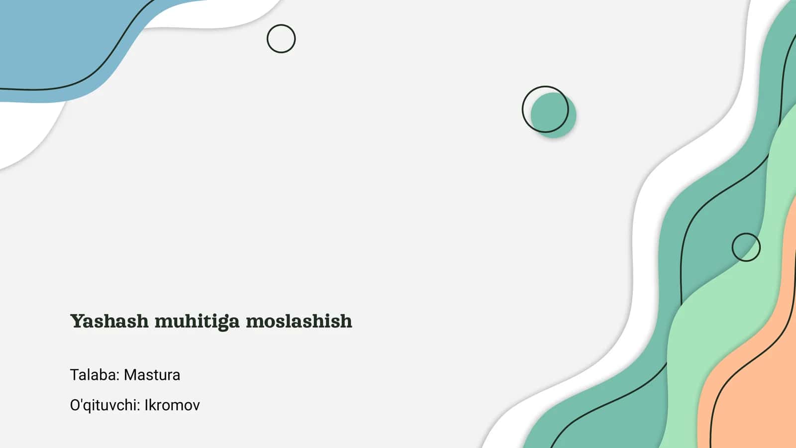 Yashash muhitiga moslashish 1