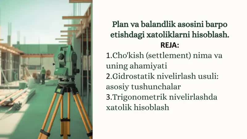 Plan va balandlik asosini barpo etishdagi xatoliklarni hisoblash 1