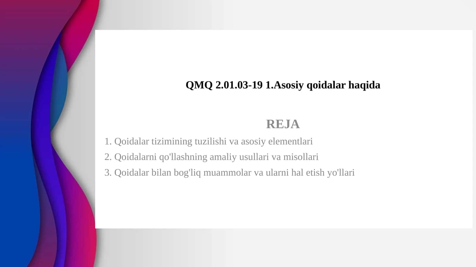 QMQ 2.01.03-19 1.Asosiy qoidalar haqida 1