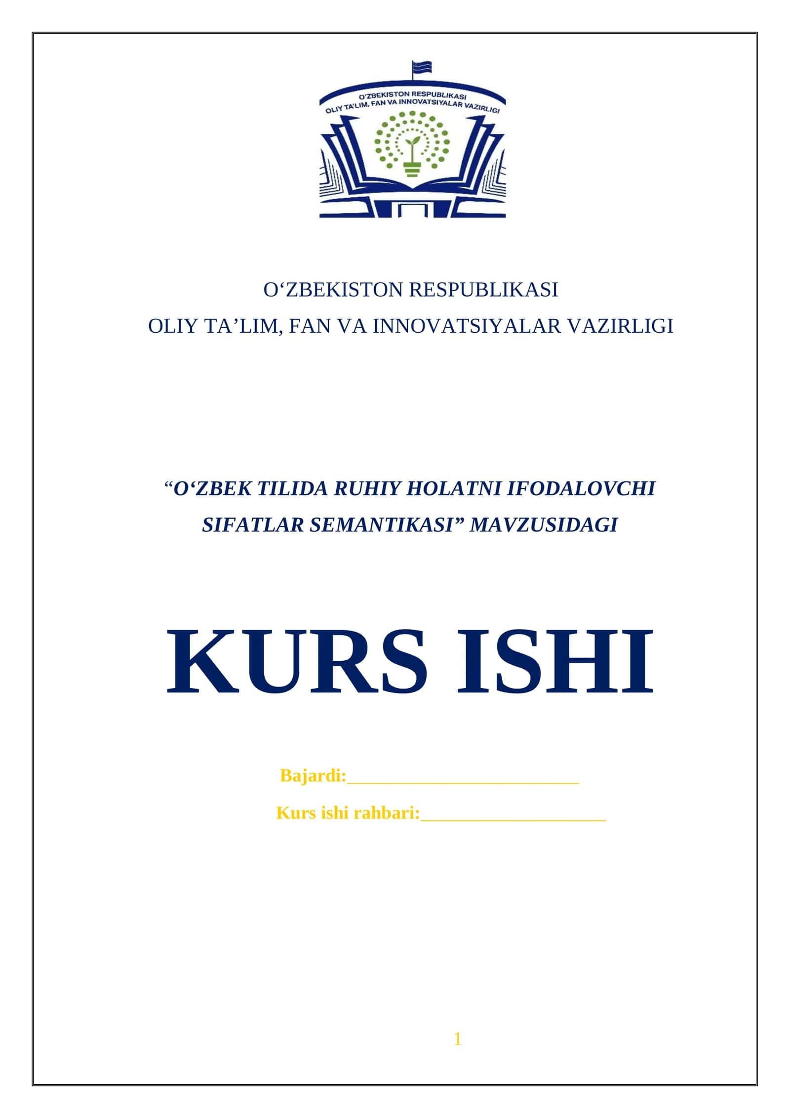O‘ZBEK TILIDA RUHIY HOLATNI IFODALOVCHI SIFATLAR SEMANTIKASI 1
