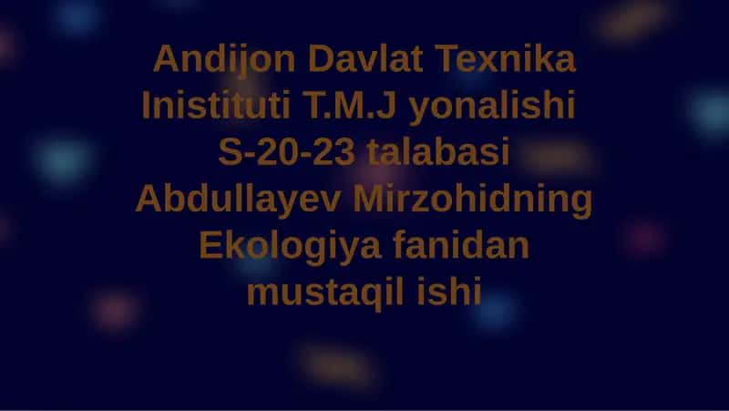 Ekologiya fanidan Insonbiosotsial mavjudot 1