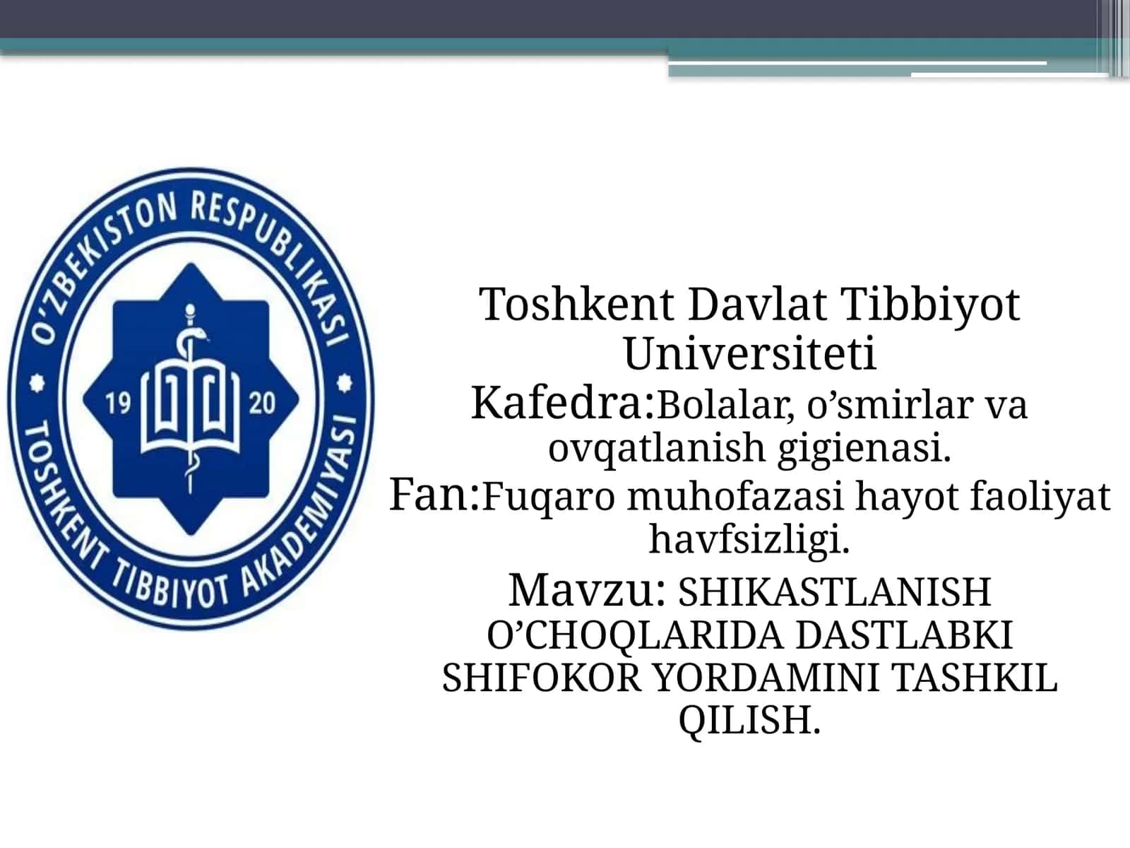 SHIKASTLANISH O’CHOQLARIDA DASTLABKI SHIFOKOR YORDAMINI TASHKIL QILISH 1