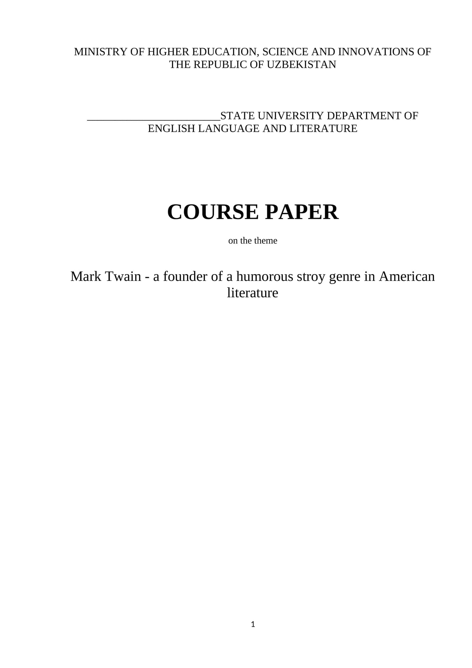 Mark Twain - a founder of a humorous stroy genre in American literature 1