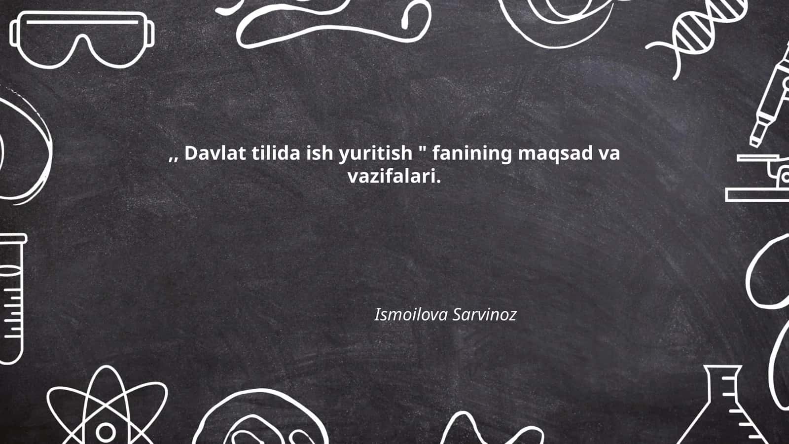 Davlat tilida ish yuritish fanining maqsad va vazifalari 1