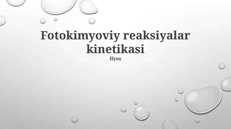 Fotokimyoviy reaksiyalar kinetikasi 1