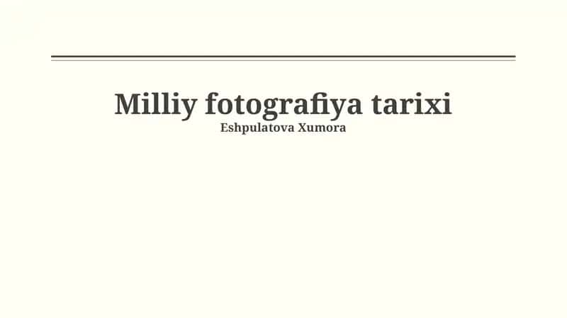 Milliy fotografiya tarixi 1