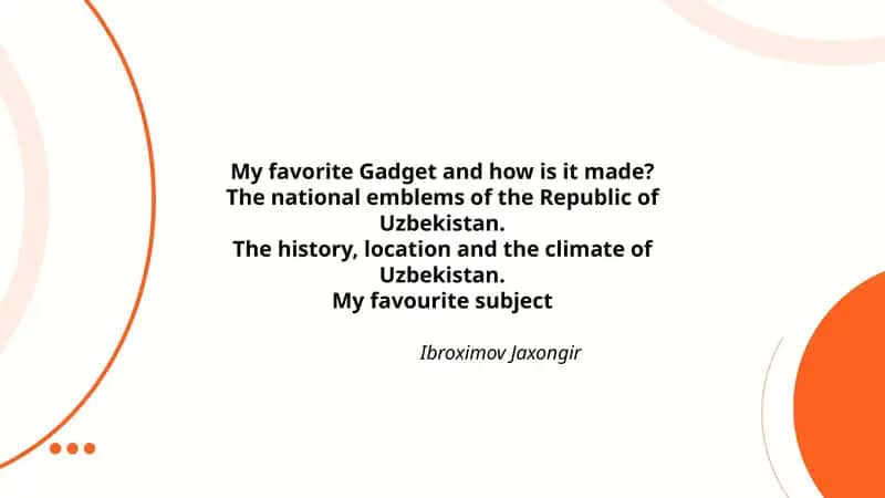 My favorite Gadget and how is it made? 1