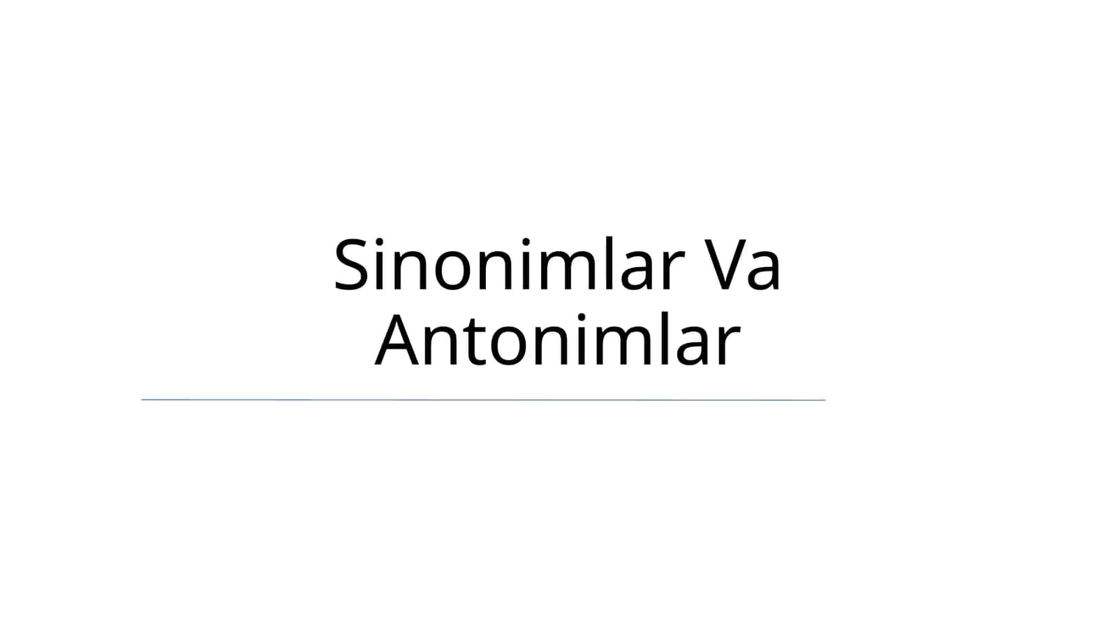 Sinonimlar Va Antonimlar 1