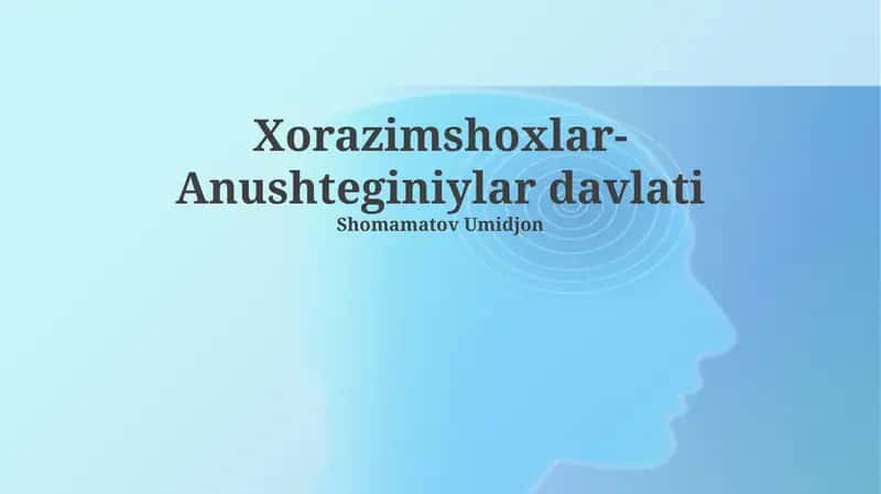 Xorazimshoxlar-Anushteginiylar davlati 1