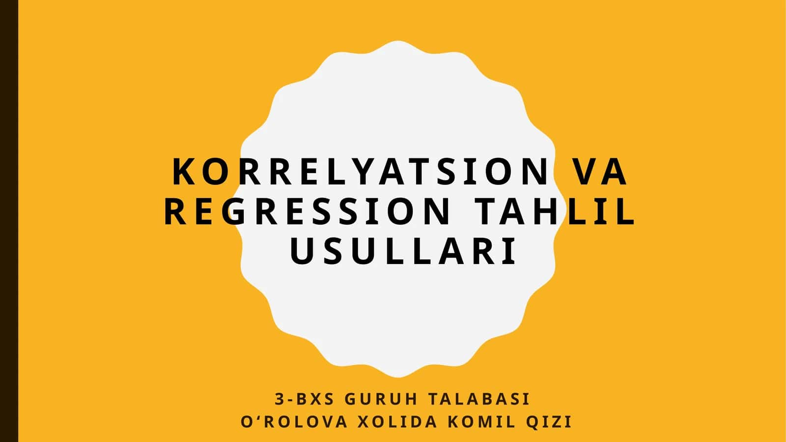 Korrelyatsion va regression tahlil usullari 1