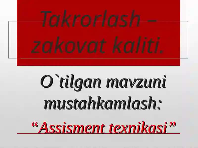 Assisment texnikasi