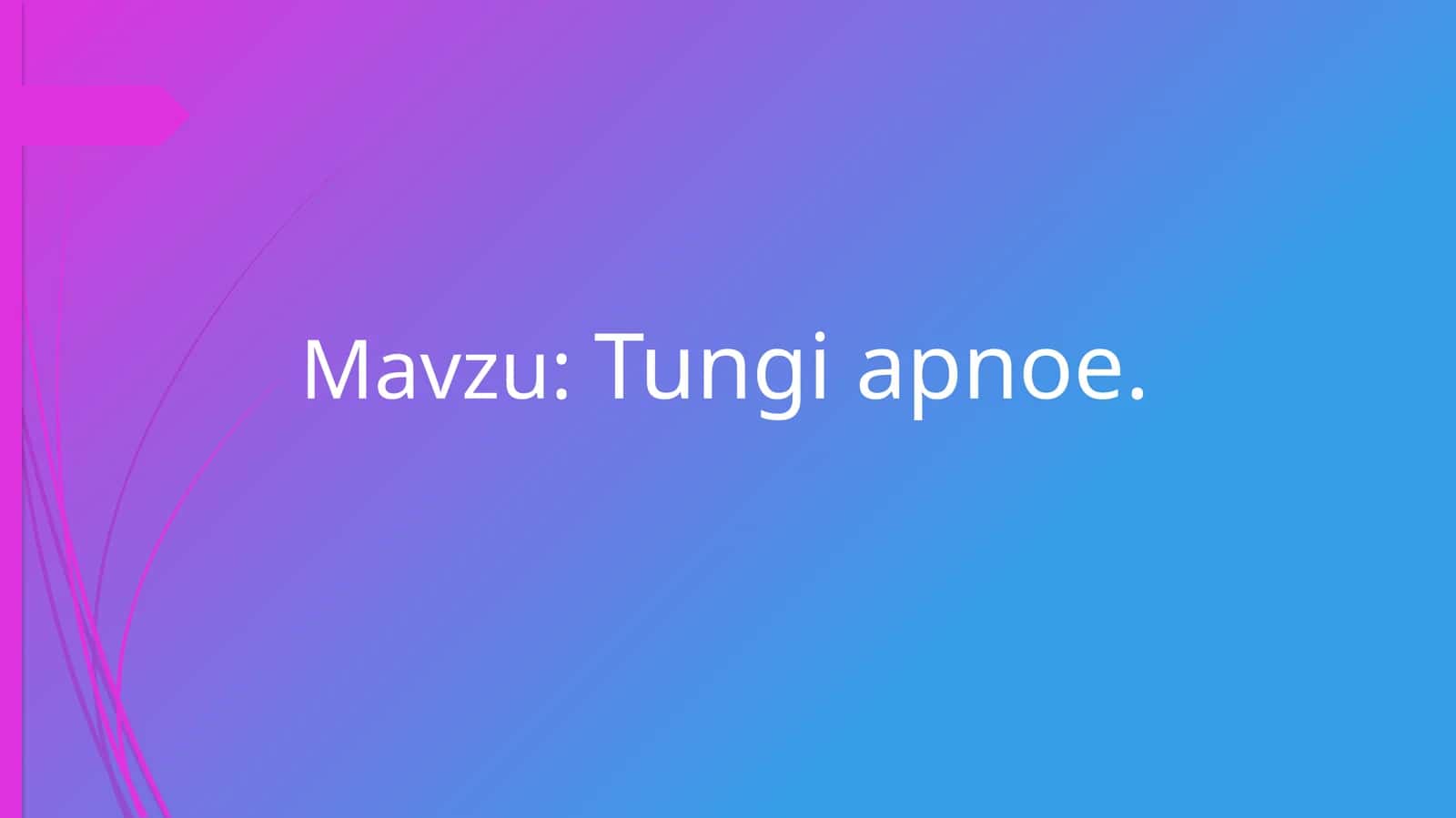 Tungi apnoe 1