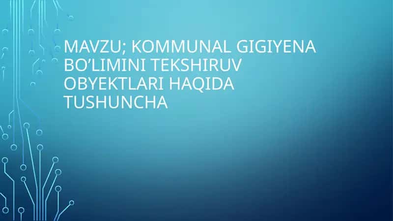Kommunal gigiyena tekshirish obyektlari 1