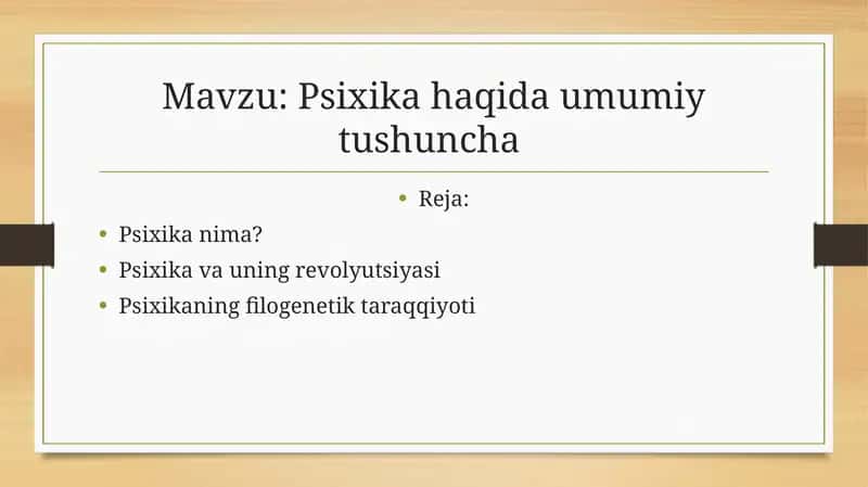 Psixika haqida umumiy tushuncha 1
