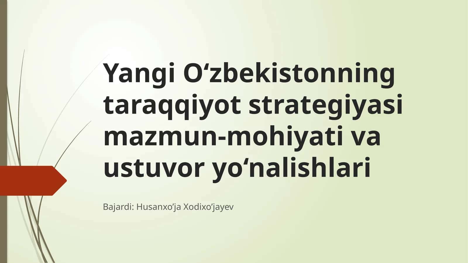 Yangi O‘zbekistonning taraqqiyot strategiyasi mazmun-mohiyati va ustuvor yo‘nalishlari 1