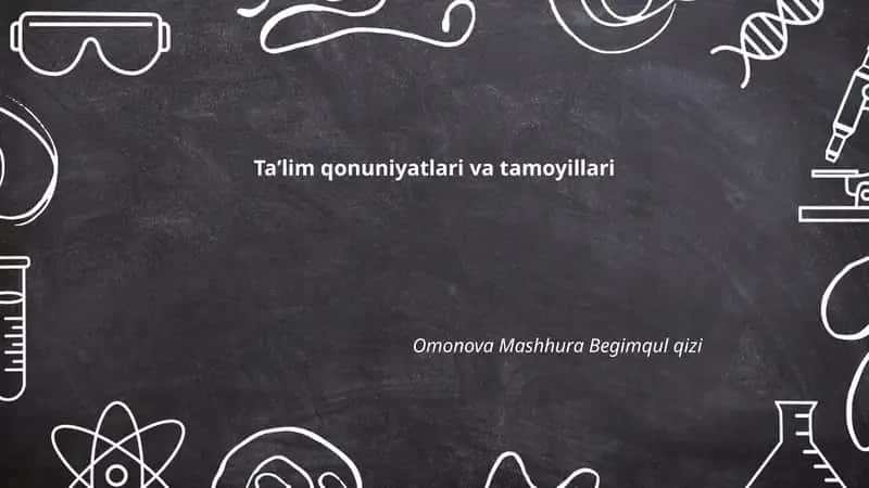 Ta'lim qonuniyatlari va tamoyillari 1