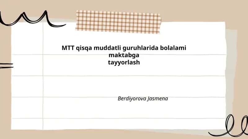 MTT qisqa muddatli guruhlarida bolalami maktabga tayyorlash 1